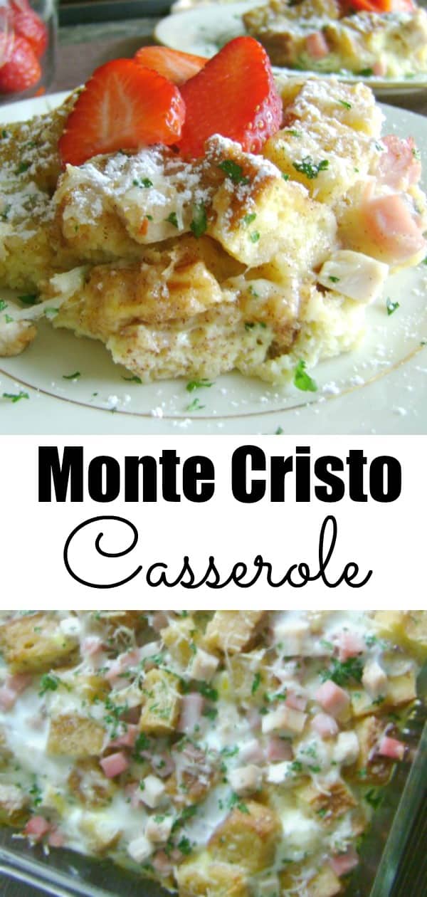 Monte Cristo Casserole recipe - inspired by the popular Bennigan's sandwich is easy to make and perfect for a special brunch or breakfast, like Mother's Day, Christmas morning or New Year's Day! Popular recipe from our Make Ahead Meal Store that can be made ahead and frozen. #breakfastrecipes #brunch #casserole #easyrecipe
