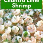 Costco Copycat Cilantro Lime Shrimp in a large oblong dish.