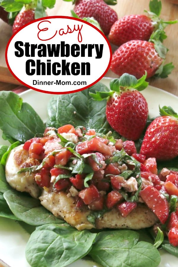 Strawberry Chicken Easy and Elegant! The DinnerMom