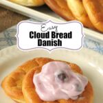 Easy Cloud Bread Danish with Yogurt Recipe