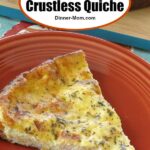 Low-Carb Crustless Quiche Pin