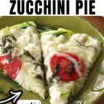 Two slices of crustless zucchini noodle pie on a green plate with text overlay with the recipe name.