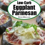 Low-Carb Eggplant Parmesan Pin