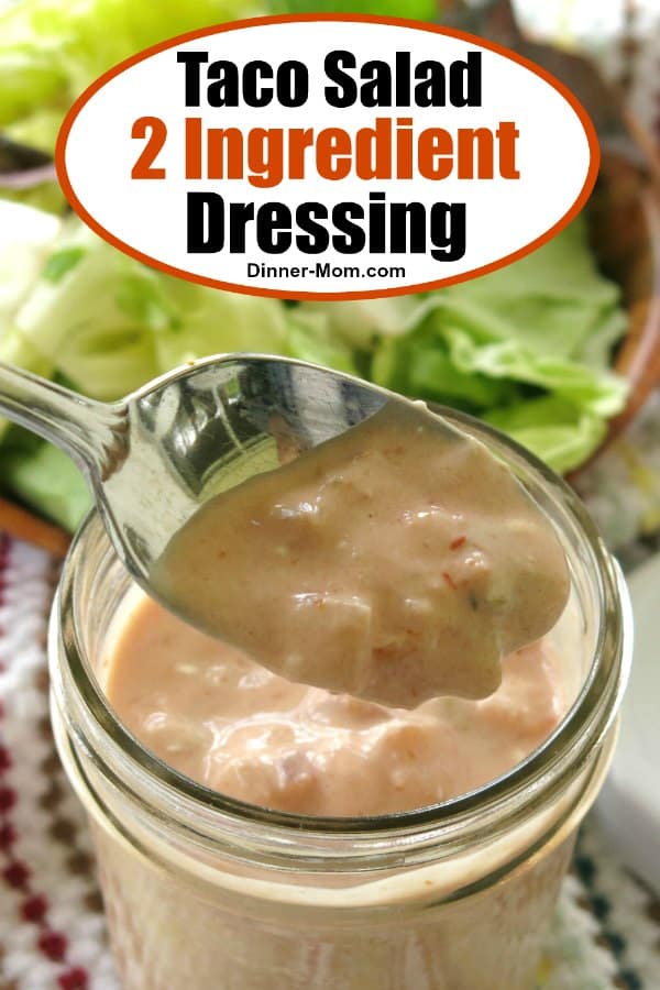 Healthy Taco Salad Dressing with 2 Ingredients! The DinnerMom