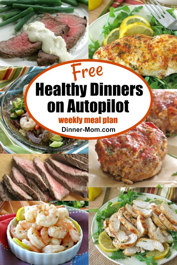 Collage with food on healthy dinners on autopilot weekly meal plan.