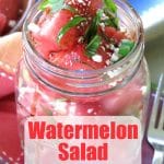 Watermelon Salad in Mason Jar with graphics for Pinterest