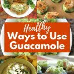 Picture collage of healthy ways to use guacamole.