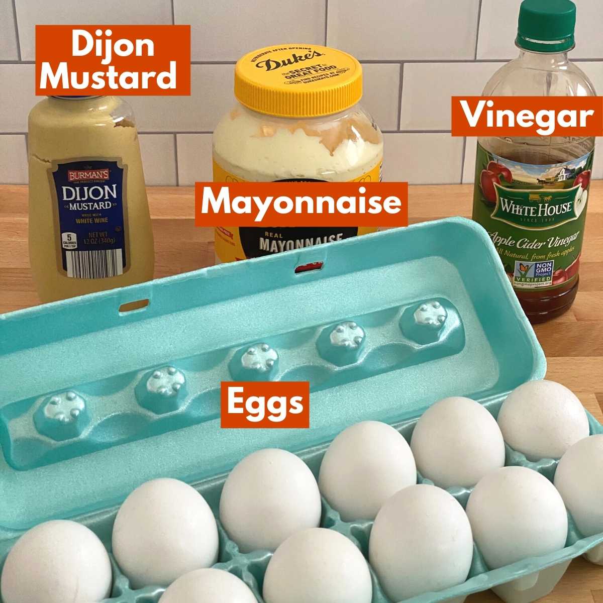 Ingredients to make recipe: eggs, mayonnaise, Dijon mustard, apple cider vinegar.