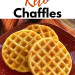 Chaffles on plate with title above it.