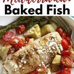 Mediterranean Baked Fish with title above it.