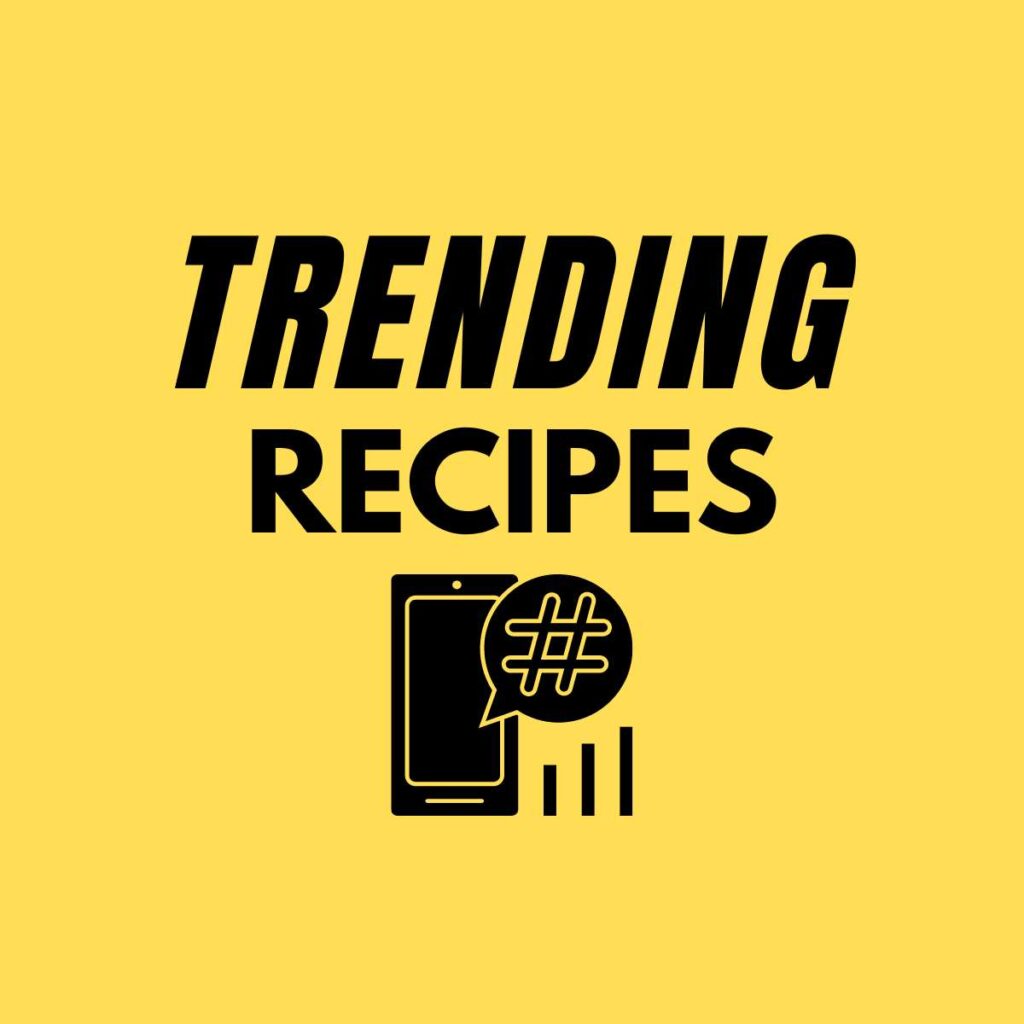 The words trending recipes with a graphic of a cell phone and hashtag below it on a yellow background.
