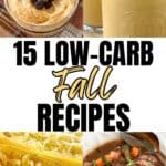 Collage of low-carb fall recipes: pumpkin cottage cheese desserts, pasta sauce, spaghetti squash alfredo, and beef stew.
