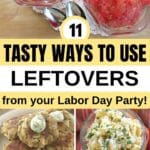 Collage of pictures using labor day leftovers with text overlay for Pinterest.