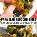 Hand holding a crispy Parmesan broccoli bite with golden, cheesy edges over a bowl of roasted broccoli over a plate with more.